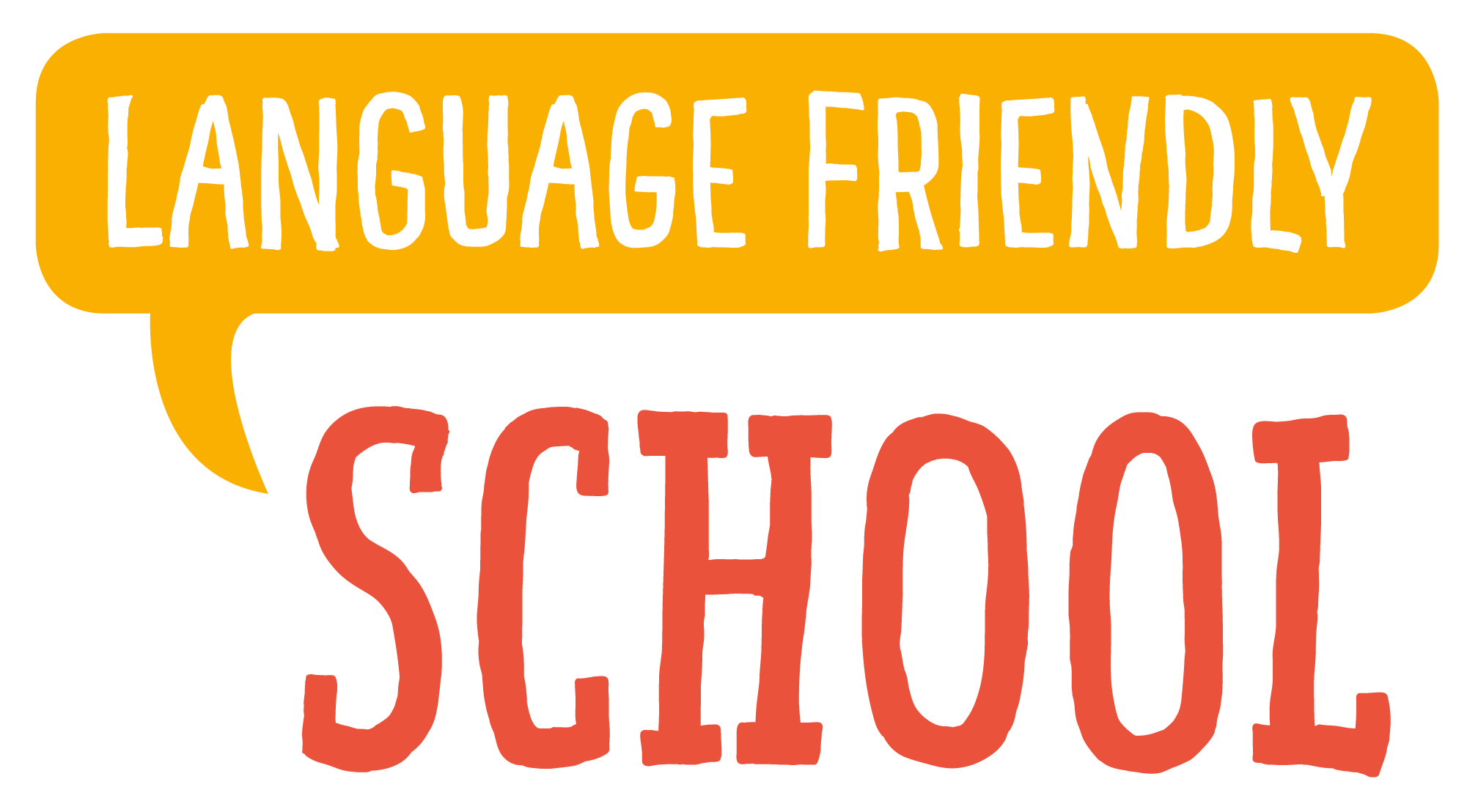 Welcoming All Languages Language Friendly School